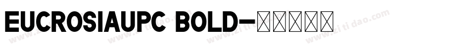 EucrosiaUPC Bold字体转换